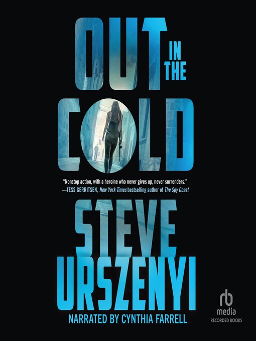 Title details for Out in the Cold by Steve Urszenyi - Available